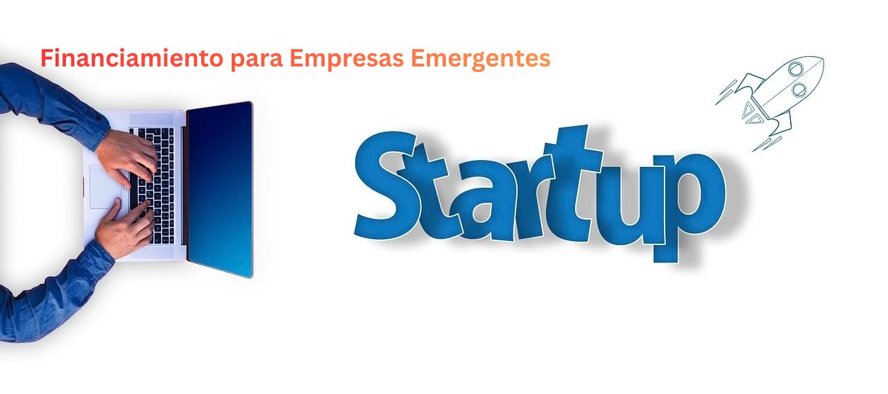 🚀 Financiamiento para Startups